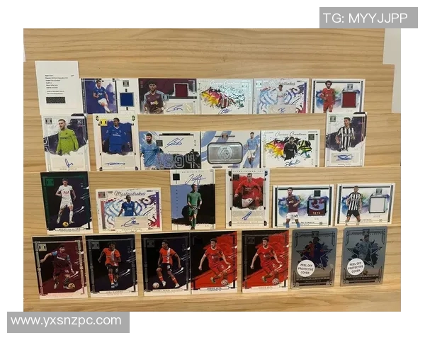 精选足球明星卡片收藏全攻略 热门球员卡分析与市场趋势解读 精选足球明星卡片收藏全攻略 热门球员卡分析与市场趋势解读